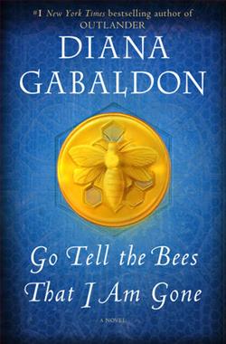 Go Tell the Bees That I Am Gone by Diana Gabaldon