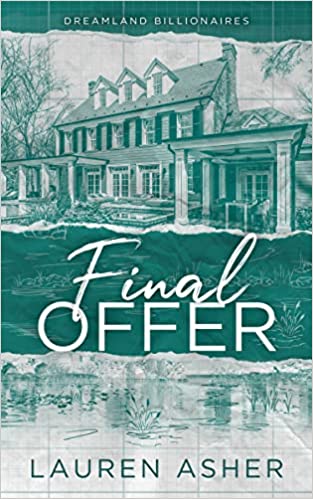 4. Final Offer (Dreamland Billionaires) by Lauren Asher