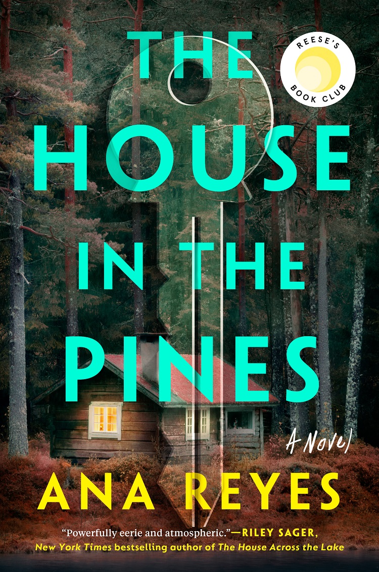 7. The House in the Pines by Ana Reyes