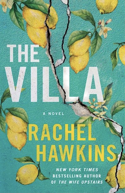 10. The Villa by Rachel Hawkins