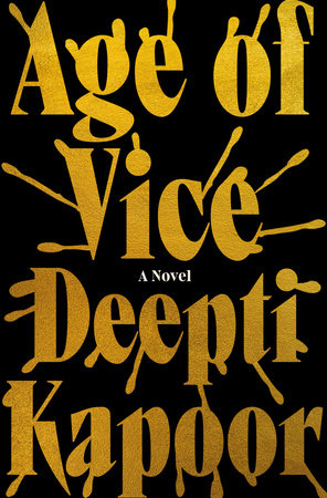 20. Age of Vice by Deepti Kapoor