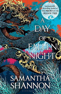 7. A Day of Fallen Night (The Roots of Chaos) by Samantha Shannon