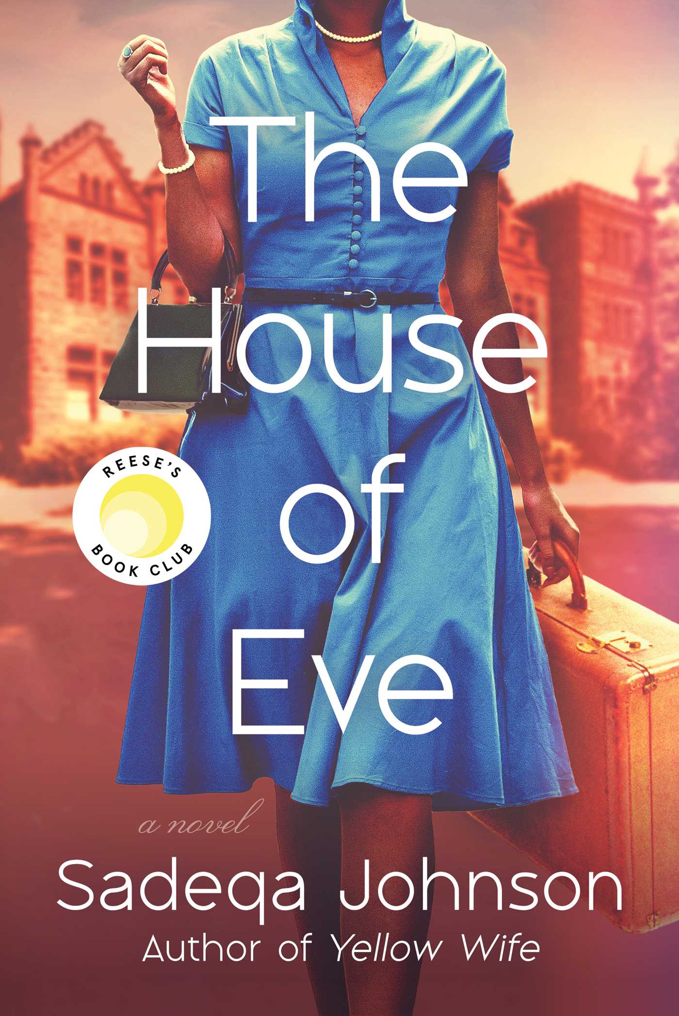 8. The House of Eve by Sadeqa Johnson