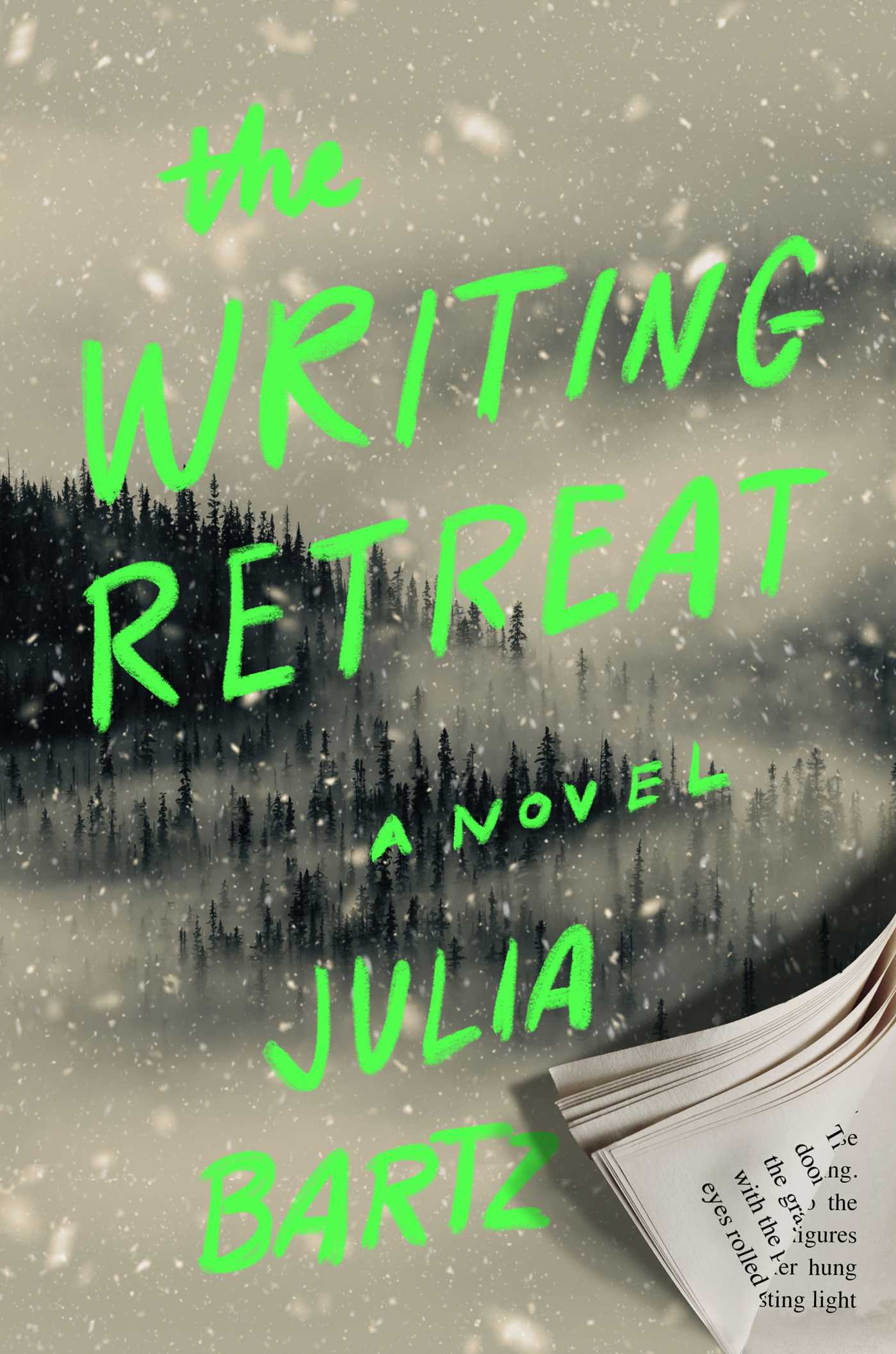 10. The Writing Retreat by Julia Bartz