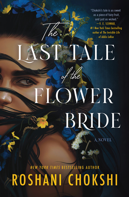 13. The Last Tale of the Flower Bride by Roshani Chokshi