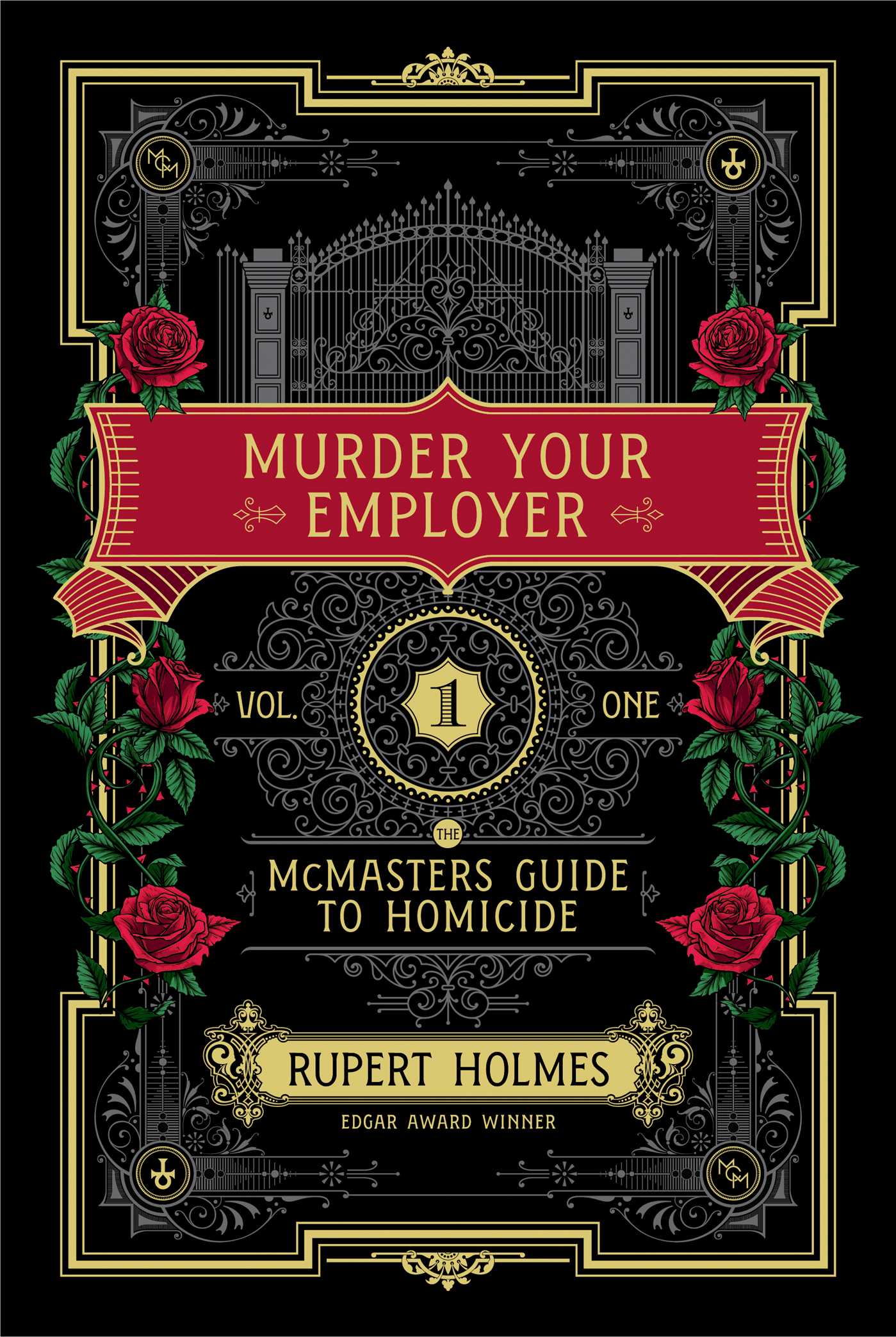 16. Murder Your Employer: The McMasters Guide to Homicide by Rupert Holmes