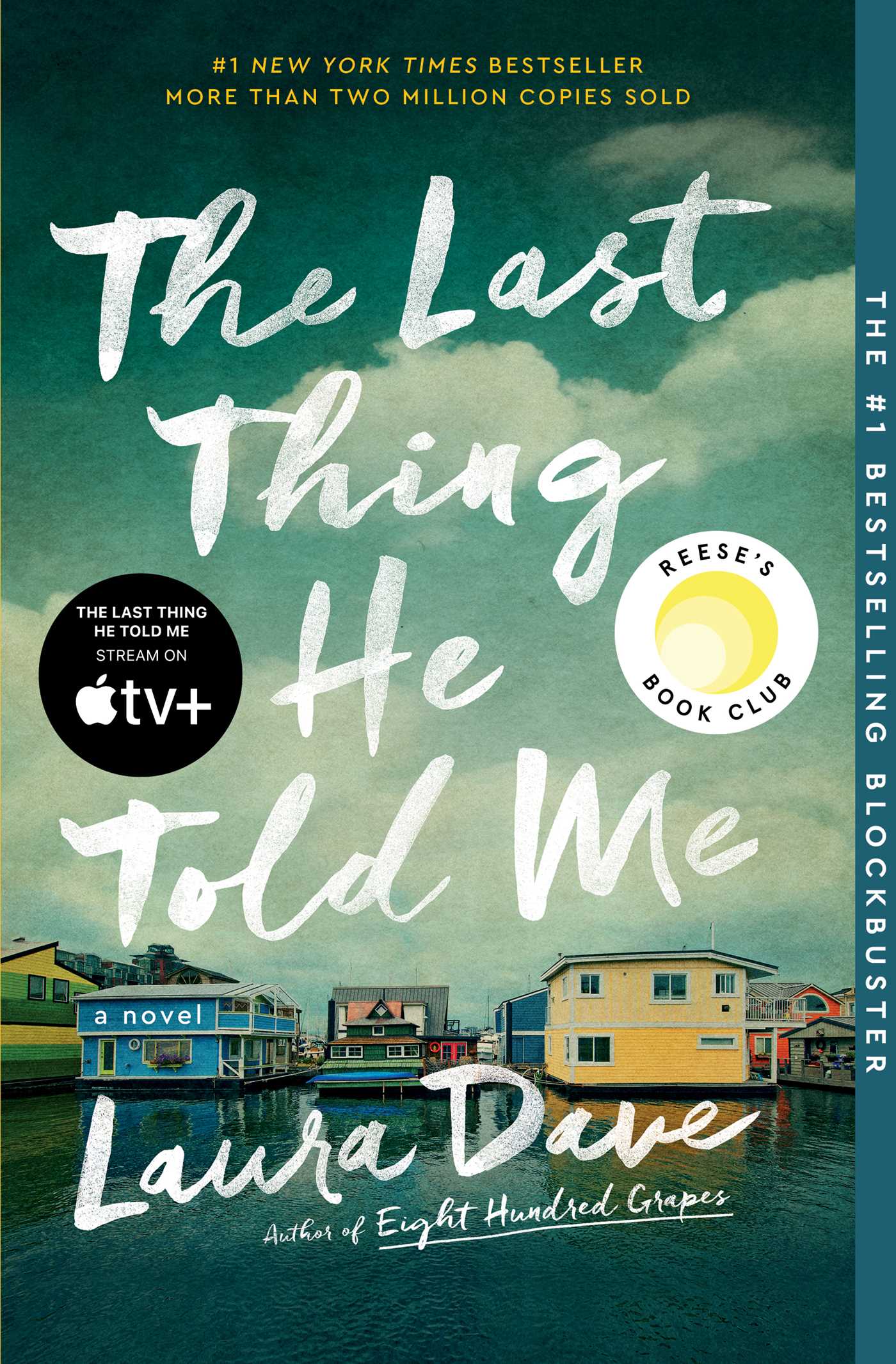 8. The Last Thing He Told Me by Laura Dave