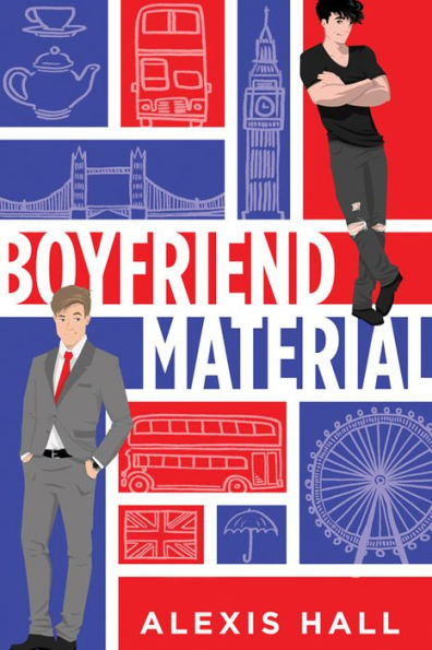 6. Boyfriend Material (London Calling) by Alexis Hall