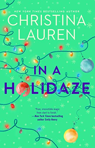 9. In a Holidaze by Christina Lauren