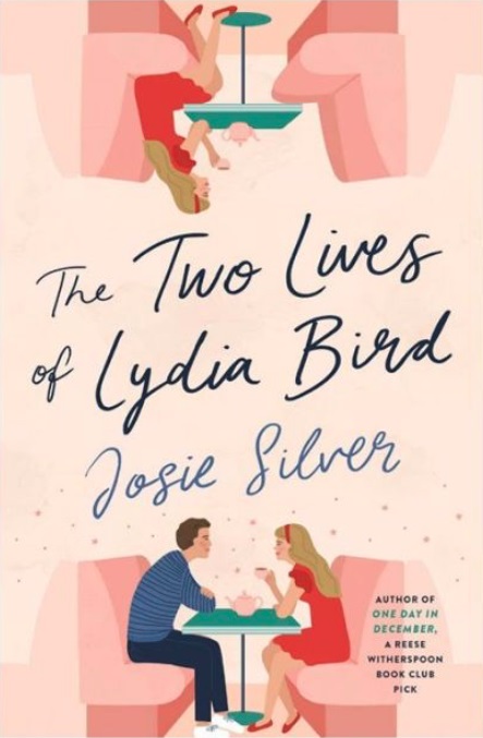 11. The Two Lives of Lydia Bird by Josie Silver