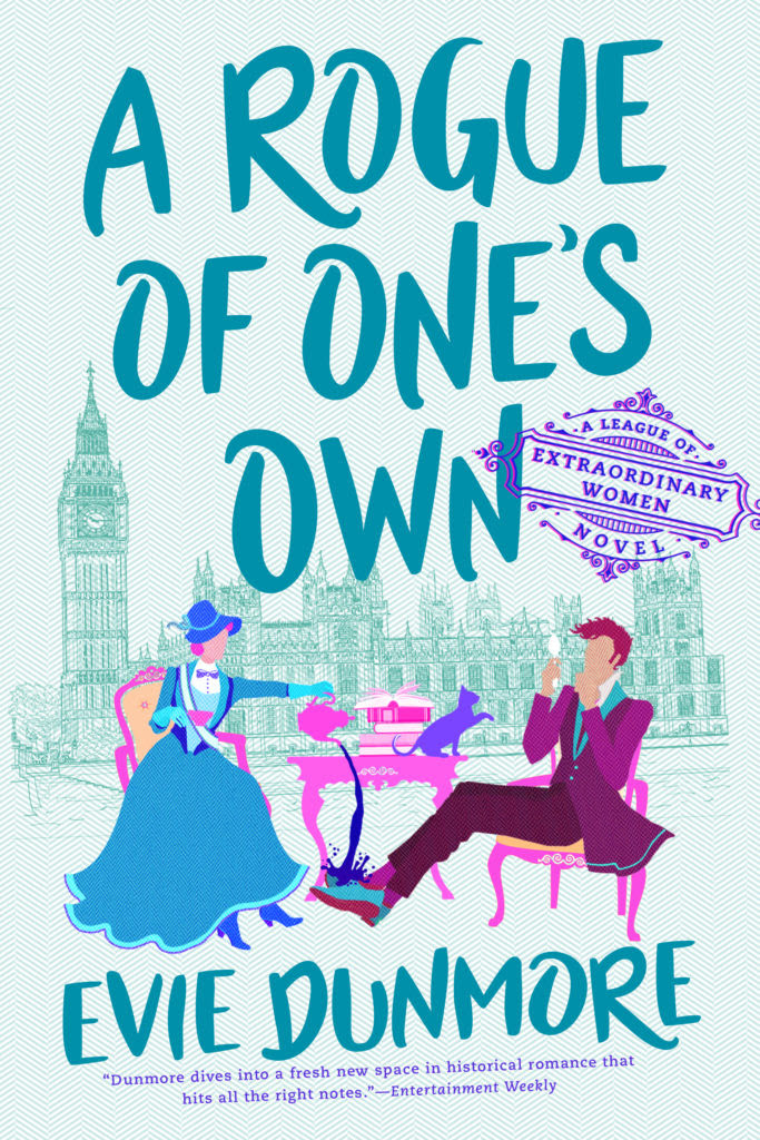 13. A Rogue of One's Own (A League of Extraordinary Women) by Evie Dunmore