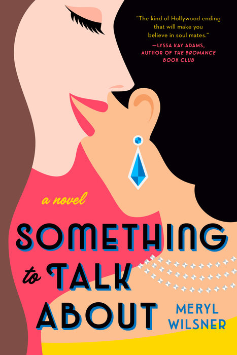 16. Something to Talk About by Meryl Wilsner