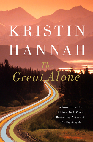 1. The Great Alone by Kristin Hannah