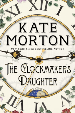 2. The Clockmaker's Daughter by Kate Morton