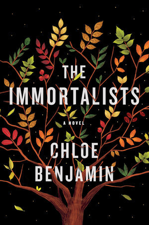 3. The Immortalists by Chloe Benjamin