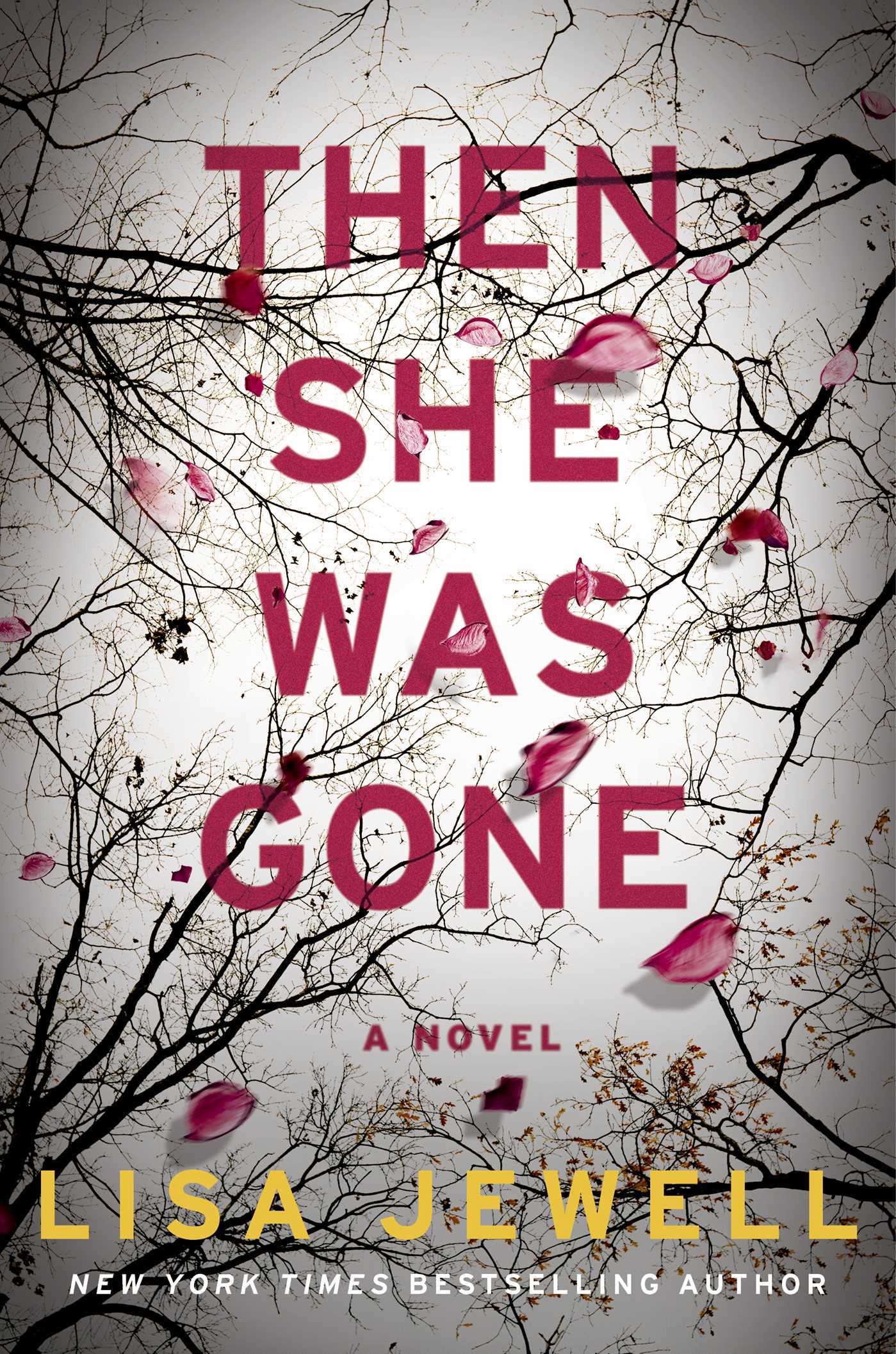 7. Then She Was Gone by Lisa Jewell