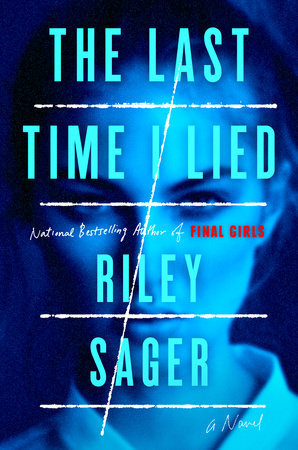 18. The Last Time I Lied by Riley Sager