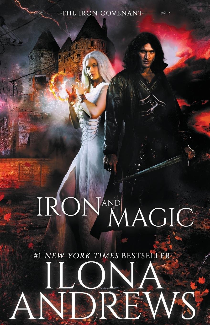 11. Iron and Magic (The Iron Covenant) by Ilona Andrews