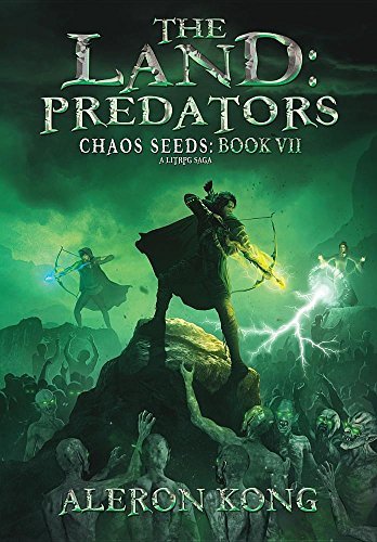 13. The Land: Predators (Chaos Seeds) by Aleron Kong