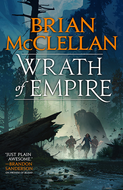 14. Wrath of Empire (Gods of Blood and Powder) by Brian McClellan