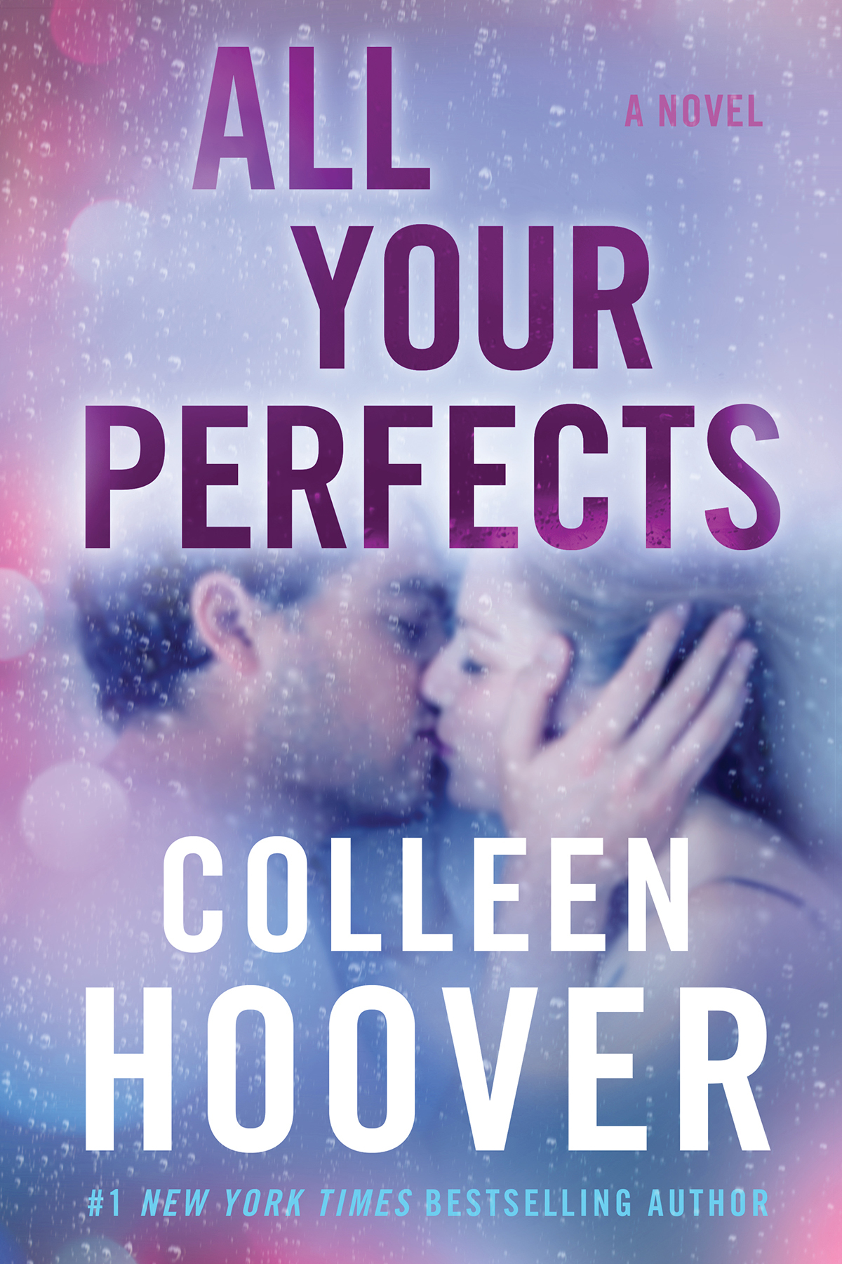 2. All Your Perfects by Colleen Hoover