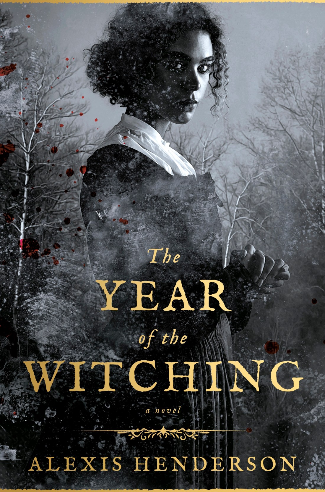 The Year of the Witching (Bethel) by Alexis Henderson