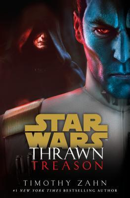 Thrawn: Treason (Star Wars: Thrawn) by Timothy Zahn