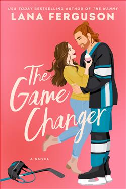 The Game Changer by Lana Ferguson