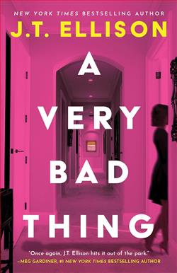 A Very Bad Thing by J.T. Ellison