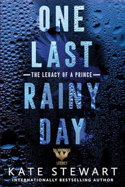 One Last Rainy Day: The Legacy of a Prince by Kate Stewart